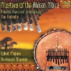 Ephat Mujuru & Dumisani Maraire - Masters Of The African Mbira FLAC
