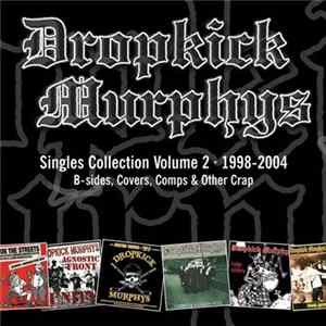 Dropkick Murphys - Singles Collection Volume 2 FLAC
