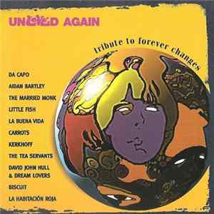 Various - Unloved Again: Tribute To Forever Changes FLAC