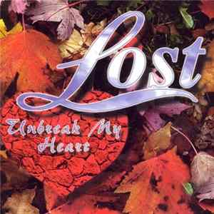 Lost Feat. Hilary Porter - Unbreak My Heart FLAC