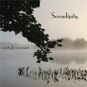 Society For New Music - Serendipity FLAC