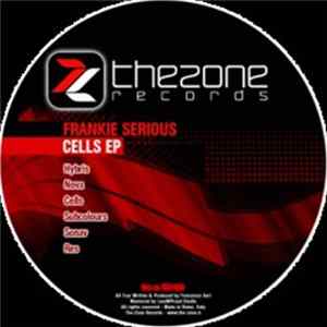 Frankie Serious - Cells EP FLAC