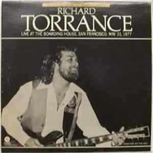 Richard Torrance - Live At The Boarding House, San Francisco, May 31, 1977 FLAC
