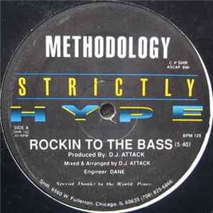 Methodology - Rockin To The Bass / Take A Ride FLAC