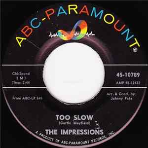 The Impressions - Too Slow / No One Else FLAC