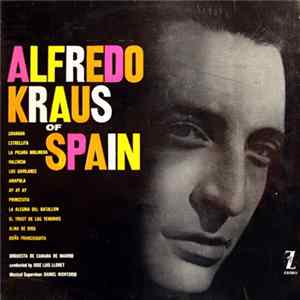 Alfredo Kraus - Alfredo Kraus Of Spain FLAC