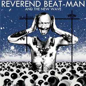 Reverend Beat-Man And The New Wave - Blues Trash FLAC