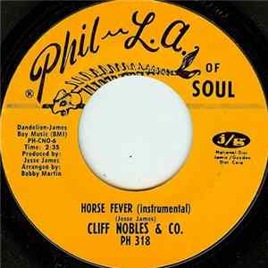Cliff Nobles & Co. - Horse Fever / Judge Baby, I'm Back FLAC