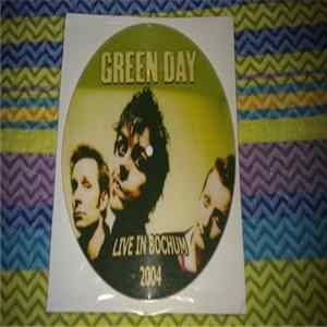 Green Day - Live In Bochum 2004 FLAC