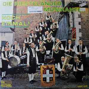 Die Riesteländer Musikanten - Noch Einmal FLAC