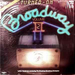 Luther Henderson Conducting The Broadway Symphony Orchestra - Turned-On Broadway Volume 2 FLAC