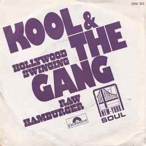 Kool & The Gang - Hollywood Swinging / Raw Hamburger FLAC