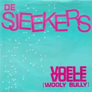 De Sjeekers - Voele Voele (Wooly Bully) / Ik Wil 'n Shake (The Hippy Hippy Shake) FLAC
