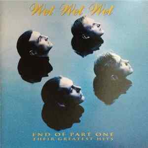 Wet Wet Wet - End Of Part One Their Greatest Hits FLAC