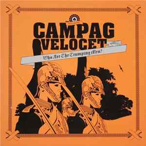 Campag Velocet - Who Are The Trumping Men? FLAC