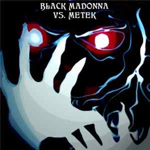 Black Madonna Vs. METEK - S/T FLAC