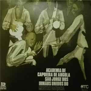 Mestre Caiçara - Academia De Capoeira De Angola São Jorge Dos Irmãos Unidos Do Mestre Caiçara FLAC