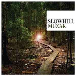 SlowHill - Muzak FLAC