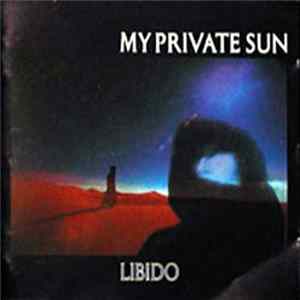 Libido - My Private Sun FLAC