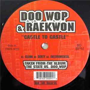 Doo Wop & Raekwon / Doo Wop & Rahzel - Castle To Castle / 10 Tape Commandments FLAC