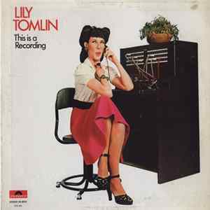 Lily Tomlin - This Is A Recording FLAC