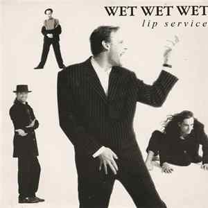 Wet Wet Wet - The Lip Service EP FLAC