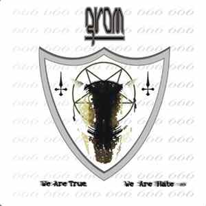 Grom - We Are True, We Are Hate FLAC