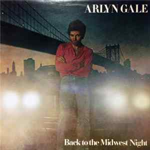 Arlyn Gale - Back To The Midwest Night FLAC