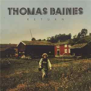 Thomas Baines - Return FLAC
