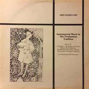 Les Musiciens De Provence - Instrumental Music In The Troubadour Tradition FLAC