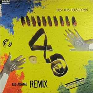 Penthouse 4 - Bust This House Down (Remix) FLAC