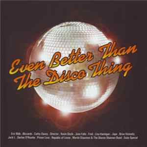 Various - Even Better Than The Disco Thing FLAC