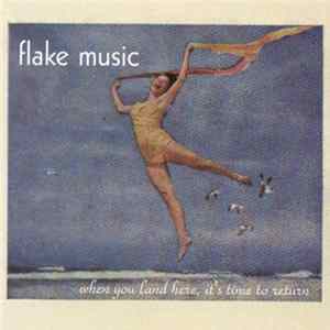 Flake Music - When You Land Here, It's Time To Return FLAC