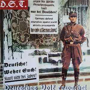 D.S.T. - Deutsches Volk Erwache! FLAC