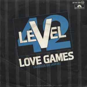 Level 42 - Love Games = Juegos De Amor FLAC