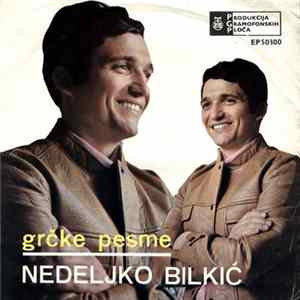 Nedeljko Bilkić - Grčke Pesme FLAC