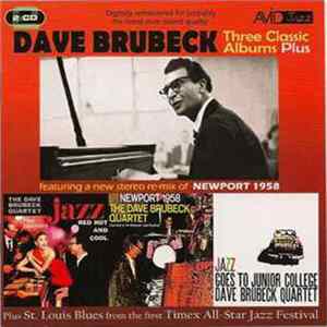 Dave Brubeck - Three Classic Albums Plus FLAC