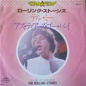 The Rolling Stones - Tell Me / As Tears Go By FLAC