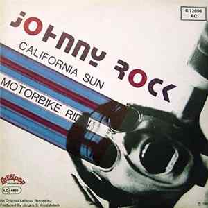 Johnny Rock - California Sun / Motorbike Ridin' FLAC