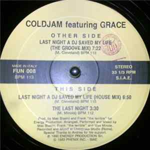ColdJam Featuring Grace - Last Night A DJ Saved My Life FLAC