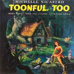 Michelle Nicastro - Toonful, Too FLAC