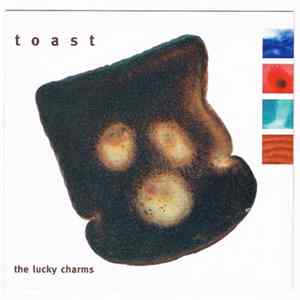 The Lucky Charms - Toast FLAC
