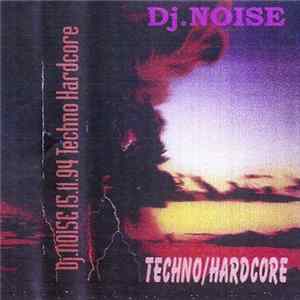 DJ.Noise - 15.11.94 Techno/Hardcore FLAC