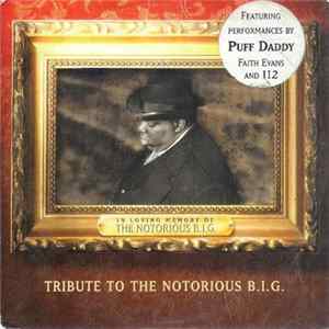 Puff Daddy & Faith Evans / The Lox - Tribute To The Notorious B.I.G. FLAC