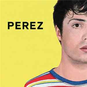 Perez - Perez FLAC