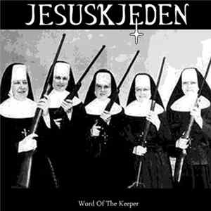 Jesuskjeden - Word Of The Keeper FLAC