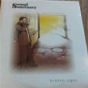 Sound Sanctuary - Broken Signs FLAC