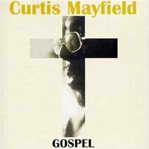 Curtis Mayfield - Gospel FLAC