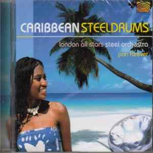 London All Stars Steel Orchestra - Caribbean Steeldrums FLAC