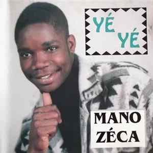 Yé Yé - Mano Zeca FLAC